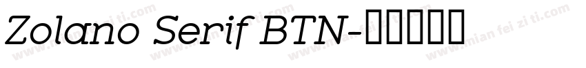 Zolano Serif BTN字体转换